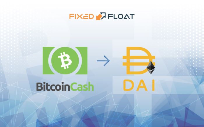 Exchange Bitcoin Cash to DAI (ERC20)