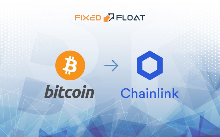 Échangez Bitcoin en Chainlink