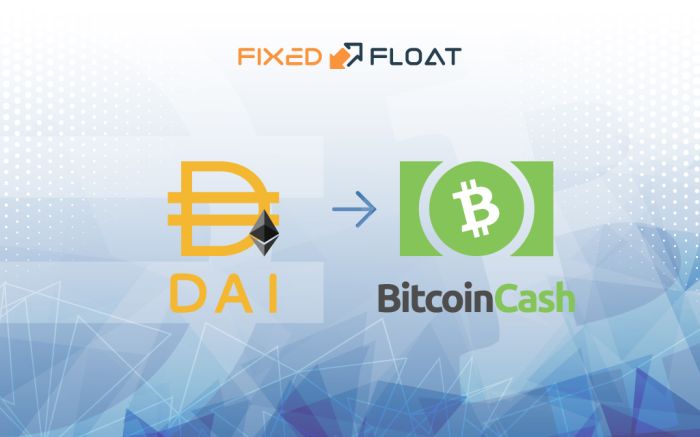 Exchange DAI (ERC20) to Bitcoin Cash