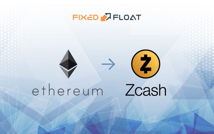 Exchange Ethereum to Zcash
