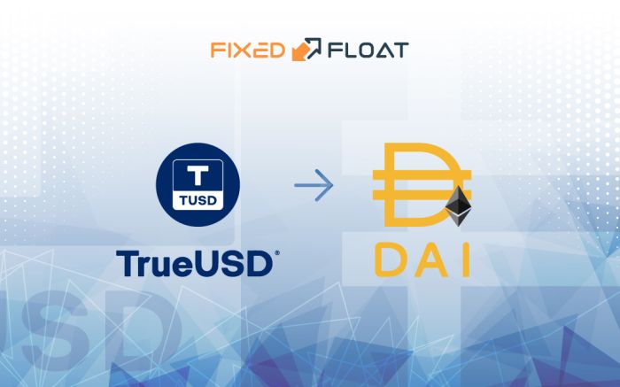 Exchange TrueUSD to DAI (ERC20)